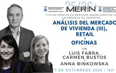 Mercado Inmobiliario De Vivienda (III), Retail y Oficinas con Luis Fabra, Carmen Bustos y Anna Binkowska