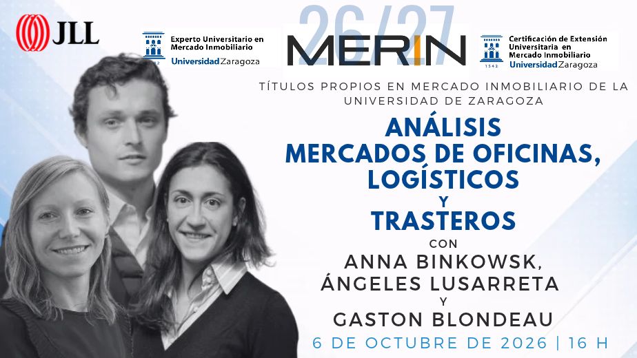 Mercado Inmobiliario III – Análisis Mercados de Trasteros, Oficinas y Logísticos con Gaston Blondeau, Anna Binkowska y Ángeles Lusarreta de JLL