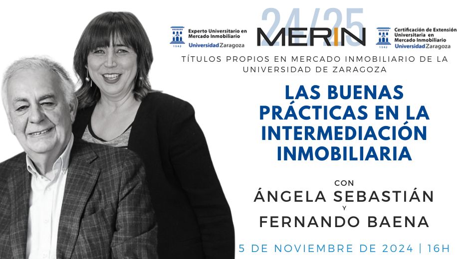 Buenas Prácticas En La Intermediación Inmobiliaria Con Fernando Baena Y Ángela Sebastián