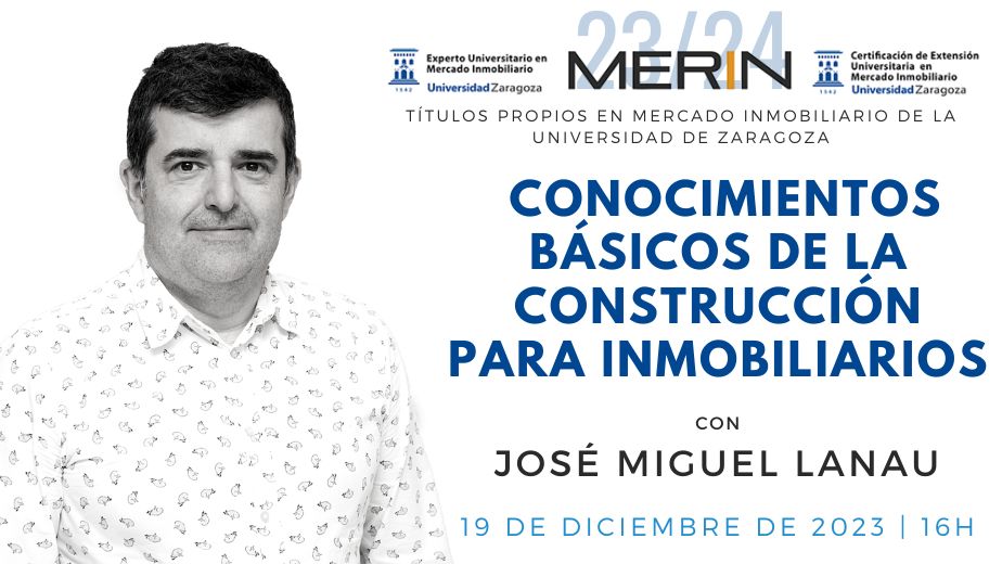 Conocimientos Básicos de la construcción para Inmobiliarios con José Miguel Lanau