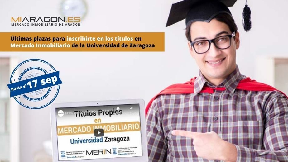Últimas plazas para matricularte en el MERIN, la formación inmobiliaria de la Universidad de Zaragoza