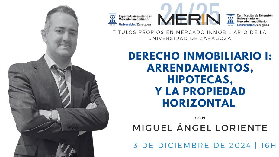 Derecho Inmobiliario Con Miguel Ángel Loriente