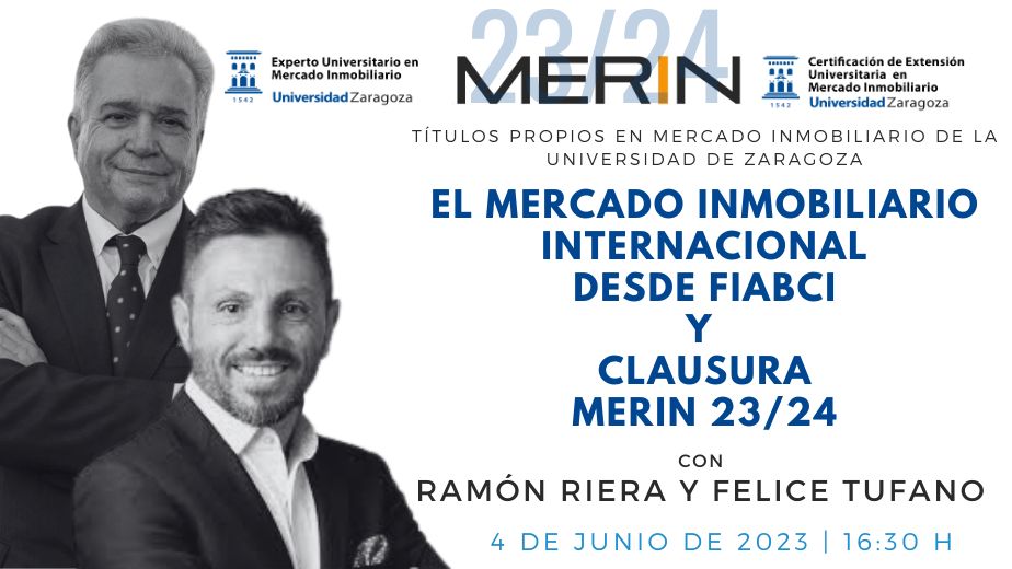 El Mercado Inmobiliario Internacional desde FIABCI y Clausura MERIN 2023/2024