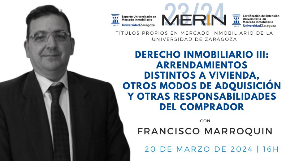 Masterclass en Derecho Inmobiliario con el experto Francisco Marroquín