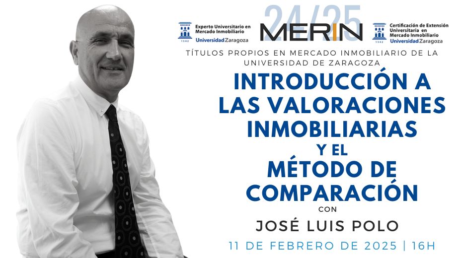 Introducción A Las Valoraciones Inmobiliarias Y El Método De Compración Con José Luis Polo (1)