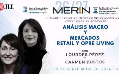 Mercado Inmobiliario II – Análisis Macro, Mercados Retail y OPrets con Lourdes Pérez y Carmen Bustos