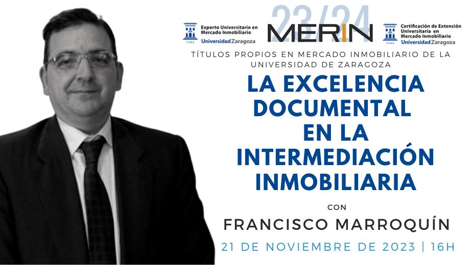 La Excelencia Documental en la Intermediación Inmobiliaria con Francisco Marroquín