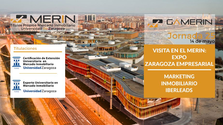 Marketing Inmobiliario en el MERIN y visita Expo Zaragoza Empresarial